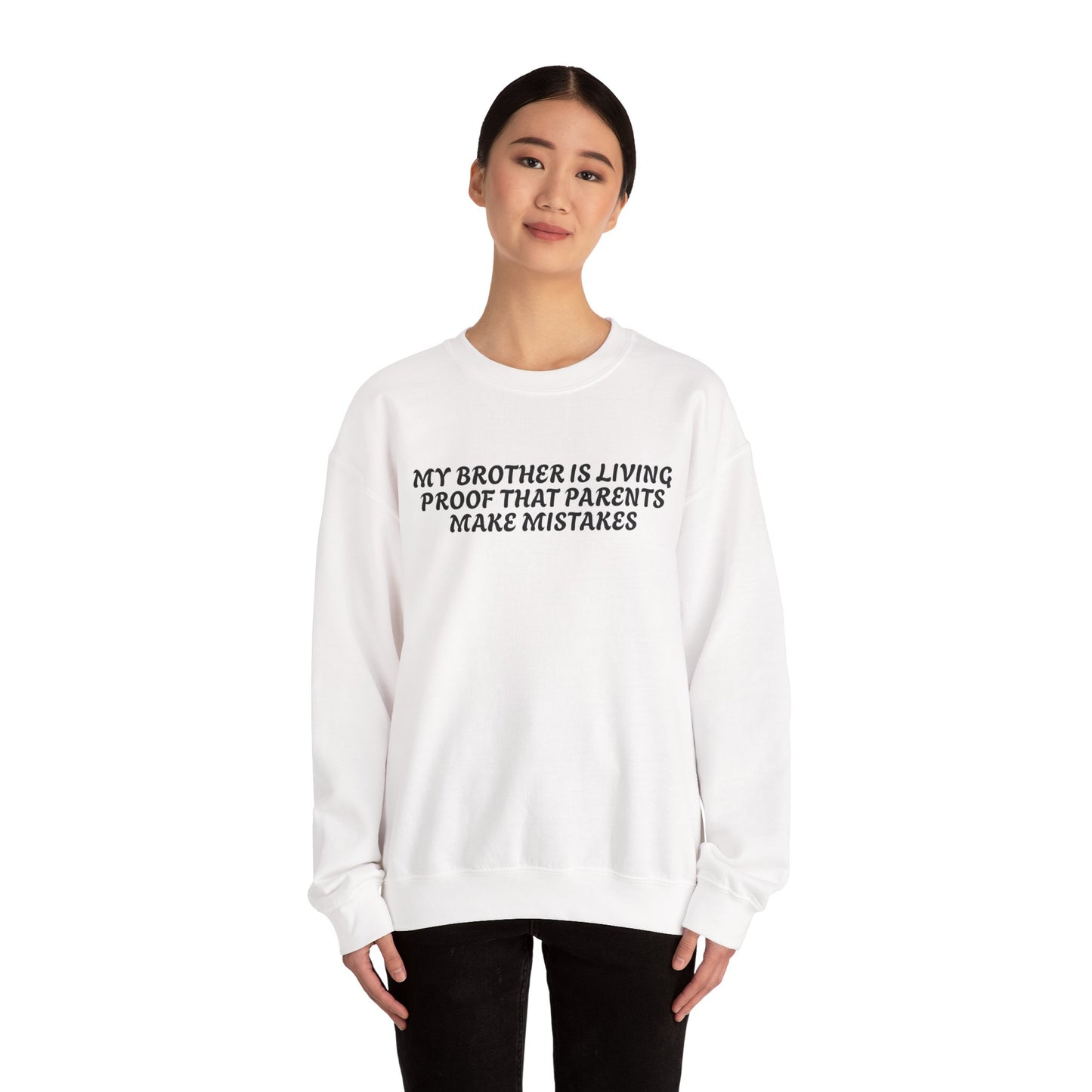 Funny Quote Unisex Sweatshirt - Dark Humour for Brother